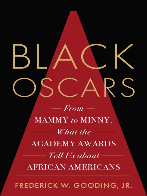 Title details for Black Oscars by Frederick Gooding Jr. - Available